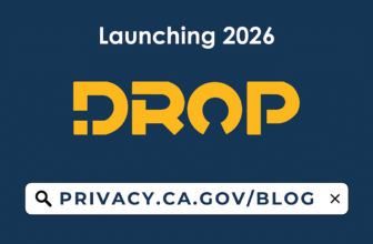 California introduces a one-stop store to delete your on-line information footprint